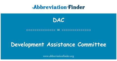 DAC là viết tắt của Uỷ ban hỗ trợ phát triển - Development Assistance ...