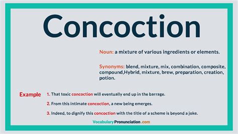 How to Pronounce CONCOCTION l Definition, Meaning, Example and Synonyms ...