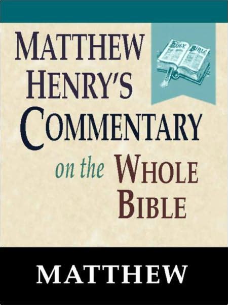 Matthew Henry's Commentary on the Whole Bible-Book of Matthew by Matthew Henry | eBook | Barnes ...