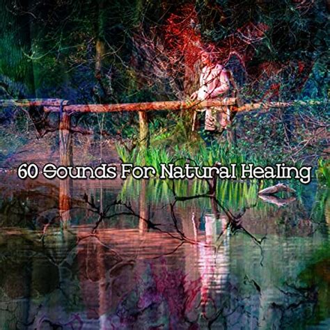 Play 60 Sounds For Natural Healing by White Noise Meditation on Amazon Music