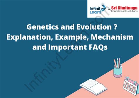 Genetics and Evolution – Explanation, Example, Mechanism and Important ...