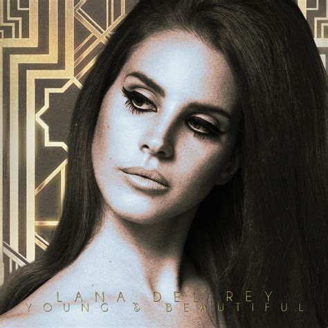 Young and Beautiful - Lana Del Rey by AgynesGraphics on DeviantArt