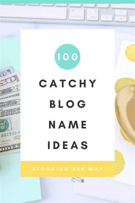 the words catchy blog name ideas on top of money