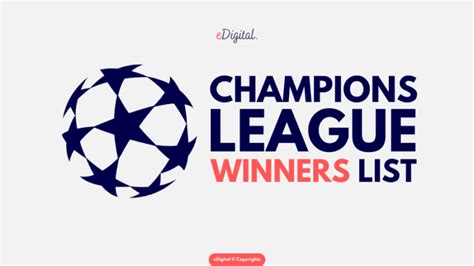 CHAMPIONS LEAGUE WINNERS LIST - eDigital Agency