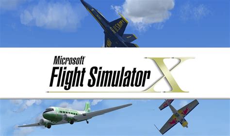 Microsoft Flight Simulator X Is Coming to Steam Next Week