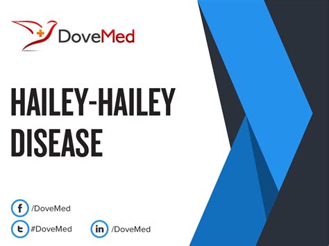 Hailey-Hailey Disease