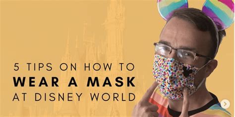 How To Wear a Face Mask at Walt Disney World: 5 Tips - Inside the Magic