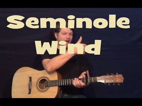 Seminole Wind (John Anderson) Strum Guitar Lesson - How to Play ...