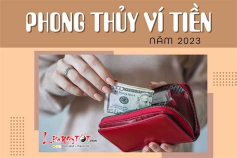 PHONG THỦY TIỀN 2023: Tích lũy tài lộc, tiền tài sẽ luôn đầy đủ