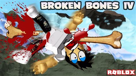 Broken Bones IV ROBLOX - YouTube