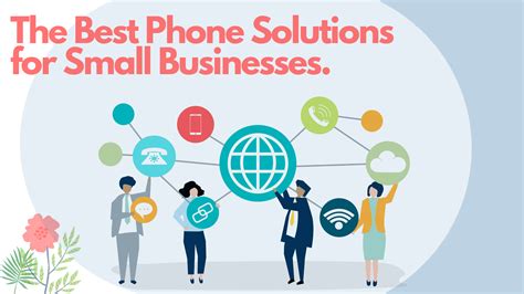 » The Best Phone Solutions for Small Business