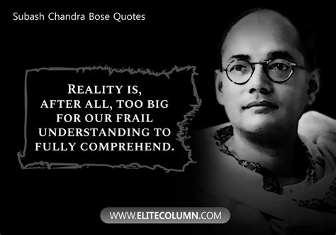 10 Subhash Chandra Bose Quotes For Loving Your Country | EliteColumn