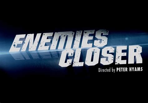 3rd-strike.com | Enemies Closer – Movie Review