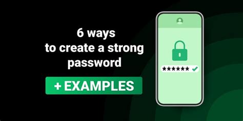 How to Create a Strong Password: Guide & Examples | Cybernews