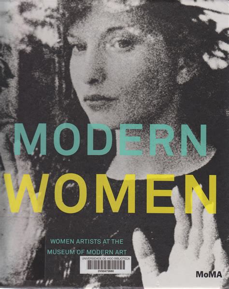 Modern women : women artists at the Museum of Modern Art / edited by Cornelia Butler and ...