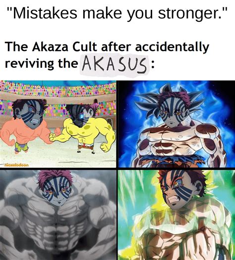 Day 227 of posting an Akaza meme (very late) : r/MemetsuNoYaiba