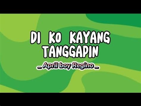 Di ko Kayang Tanggapin - April boy Regino|| Karaoke Version - YouTube