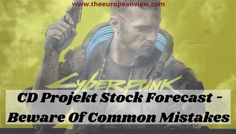 Concerning A CD Projekt Stock Forecast - Beware Of Common Mistakes