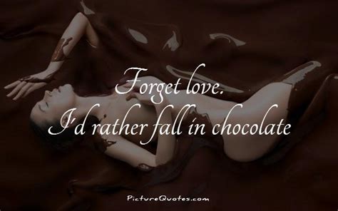 Chocolate Lovers Quotes. QuotesGram