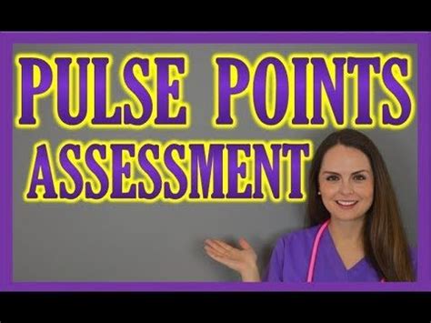 Learn how to check pulse points in this nursing assessment review. We will review 9 common pulse ...