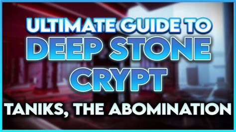 Taniks the Abomination | The Ultimate Deep Stone Crypt Guide (Part 5/5 ...