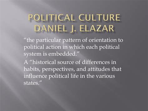 PPT - Political Culture Daniel J. Elazar PowerPoint Presentation, free ...