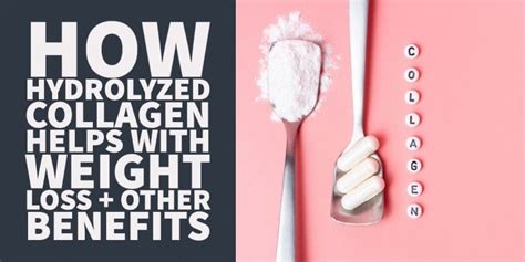 How Hydrolyzed Collagen Helps with Weight Loss + Other Benefits