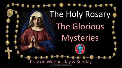 Pray the Rosary ️ (Wednesday & Sunday) The Glorious Mysteries of the Holy Rosary[multi-language ...