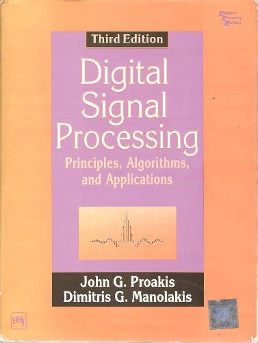 Digital Signal Processing Principles Algorithms and Applications - AbeBooks