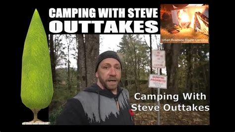 Camping With Steve Outtakes