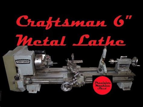 Craftsman Model 109 Metal Lathe