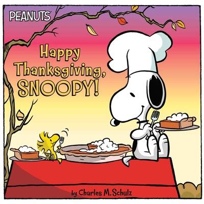 Happy Thanksgiving, Snoopy! | Book by Charles M. Schulz, Jason Cooper ...