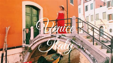 Travel Vlog: Venice, Italy - YouTube