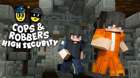 Cops and Robbers 4: High Security Minecraft Map