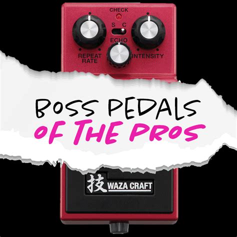 BOSS Pedals of the Pros - Roland Australia