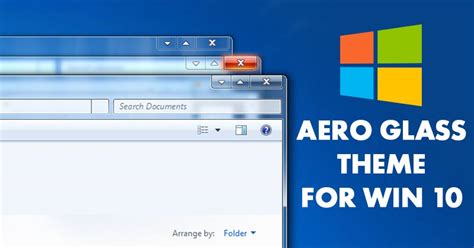 How To Get The Aero Glass Theme On Windows 10 | techviralapp