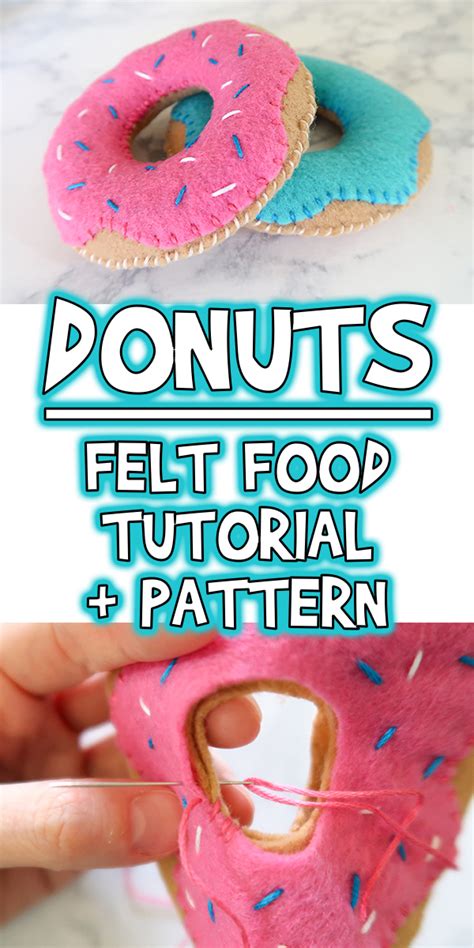 Donuts | Felt Food Tutorial & Printable Sewing Pattern | Woo! Jr. Kids ...