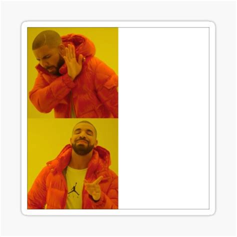 "Write Your Own Drake Meme!" Sticker by mdhalloran | Redbubble