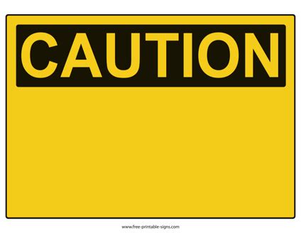 Printable Caution Sign – Free Printable Signs