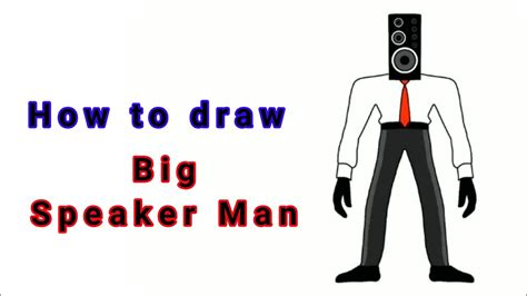 How to draw Big Speaker Man from Skibidi Toilet | Step by step tutorial ...