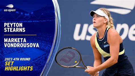 Peyton Stearns opens up on Round 4 loss to Marketa Vondrousova at the ...