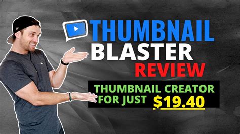 Thumbnail Blaster Review - YouTube Thumbnail Creator