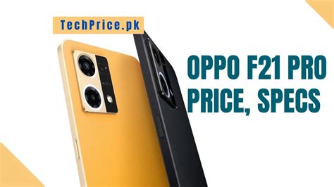 OPPO F21 Pro Price in Pakistan: Features, Specs, and Availability – TechPrice.Pk