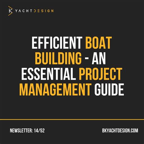 EFFICIENT BOAT BUILDING - A PROJECT MANAGEMENT GUIDE | BK Yacht Design