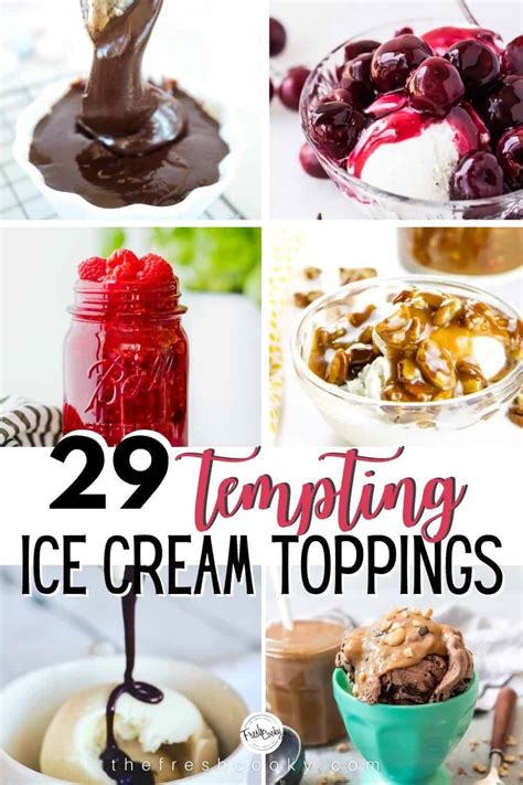 29 Tempting Ice Cream Topping & Sauce Recipes • The Fresh Cooky