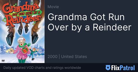 Grandma Got Run Over by a Reindeer • FlixPatrol