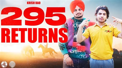 295 Returns / Back | sidhu moose wala | krish rao | latest punjabi song ...