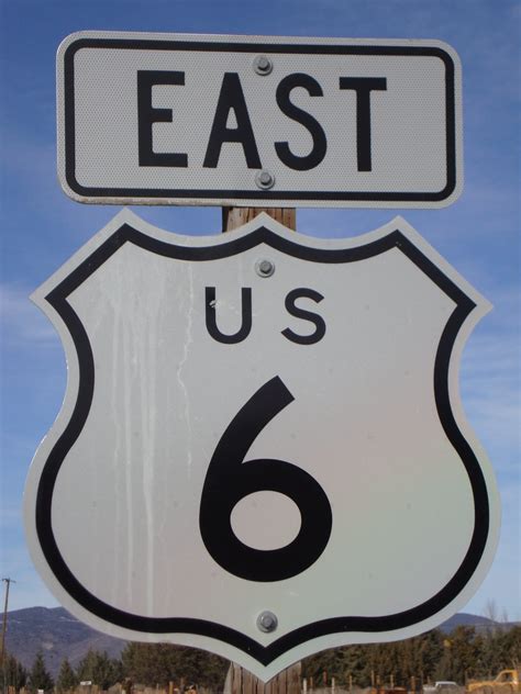 United States Highway 6 Sign (Mono County, California) | Flickr