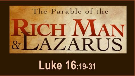 Rich Man and Lazarus: Luke 16.19-31 - bryanregier