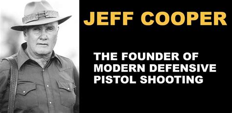 Jeff Cooper: Turning Shooting Into A Science - AmmoMan School of Guns Blog